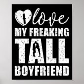 Ich Liebe meine Freak Tall Boyfriend Valentine Pro Poster (Vorne)