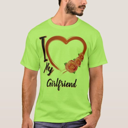 Ich Liebe meine Freundin - Brauch - Geschenk T - S T-Shirt (Vorderseite)