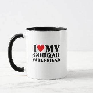 Ich Liebe meine Freundin Cougar, ich höre meine Fr Tasse