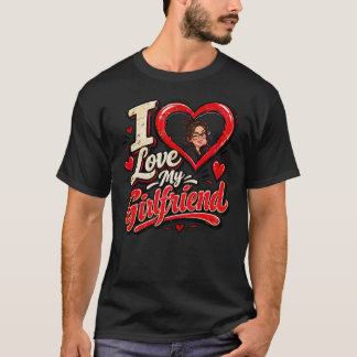 Ich liebe meine Freundin Custom T-Shirt
