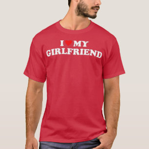 Ich Liebe meine Freundin, die ich von meiner Freun T-Shirt