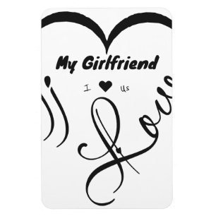 Ich liebe meine Freundin - I ♥ Us Magnet