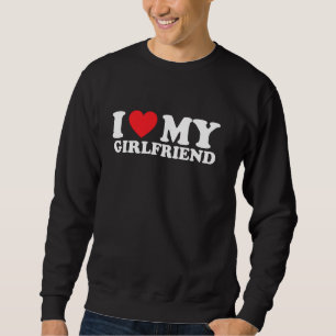 Ich Liebe, meine Freundin, ich höre meine Freundin Sweatshirt