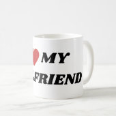 Ich Liebe meine Freundin Kaffeetasse (VorderseiteRechts)