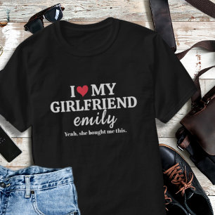 Ich Liebe meine Freundin Name Custom Funny Boyfrie T-Shirt