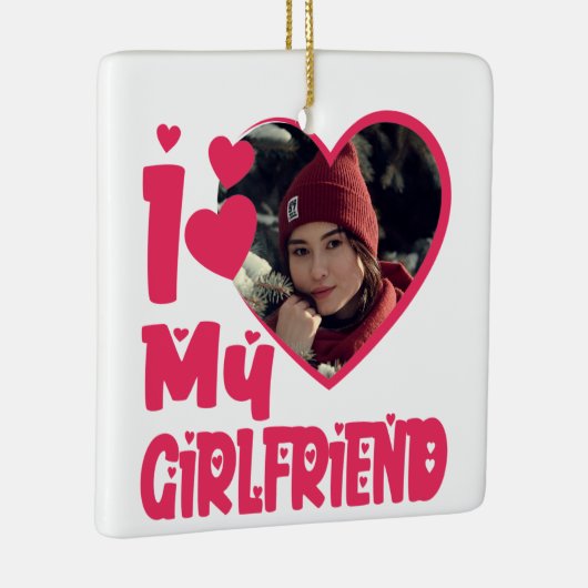 Ich Liebe Meine Freundin Personalisiert Foto Keramikornament (Rechts)