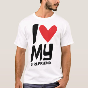 Ich Liebe meine Freundin T-Shirt