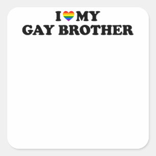 Ich Liebe meine Gay Brother Copy Quadratischer Aufkleber