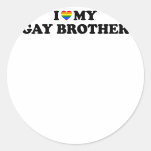 Ich Liebe meine Gay Brother Copy Runder Aufkleber