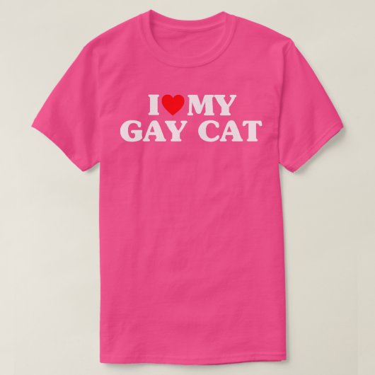 Ich Liebe meine Gay Cat Funny T-Shirt (Design vorne)