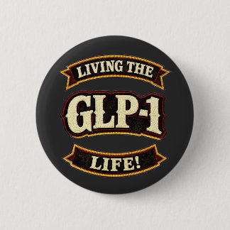 Ich liebe meine GLP-1s/Lebe das GLP-1 Leben  Button