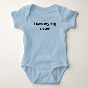 Ich Liebe meine große Schwester Baby Strampler