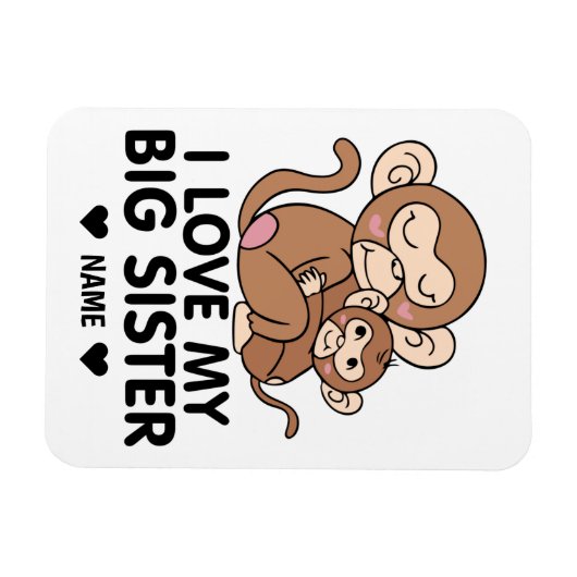 Ich Liebe meine große Schwester Magnet (Horizontal)