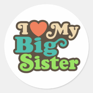 Ich Liebe meine große Schwester Runder Aufkleber
