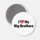 Ich Liebe meine großen Brüder Magnet (Vorderseite/Rückseite)