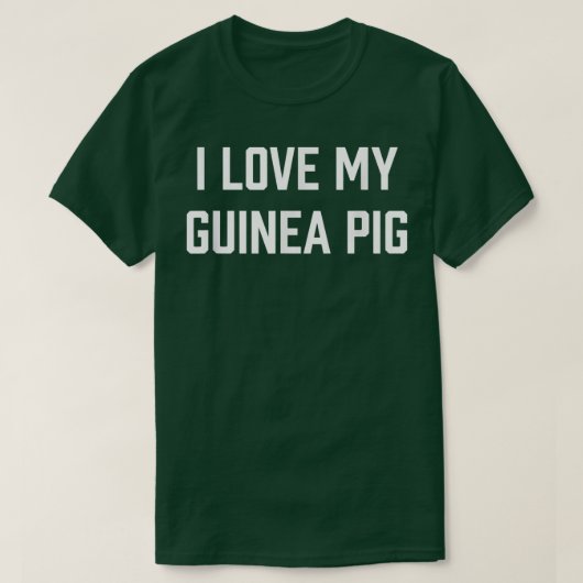 Ich Liebe meine Guinea Pig T-Shirt (Design vorne)