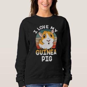 Ich Liebe meine Guinea Schwein Lover Pet Tier Nied Sweatshirt
