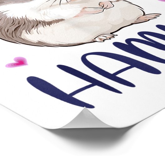 Ich Liebe meine Hammy Niedlich Zwarf Hamster Haust Poster (Ecke)