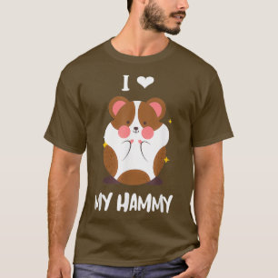 Ich Liebe meine Hammy - Niedliche Hamsterbesitzeri T-Shirt