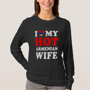 Ich liebe meine heiße armenische Frau Lustiges Man T-Shirt