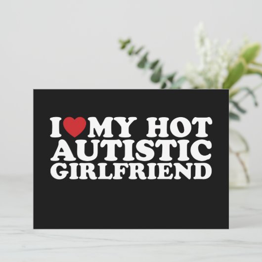 Ich Liebe meine heiße Autistische Freundin GF Auti Einladung (Stehend Vorderseite)