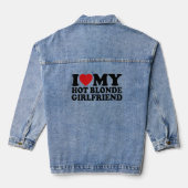 Ich Liebe meine heiße Blondine Freundin ich Liebe Jeansjacke (Rückseite)