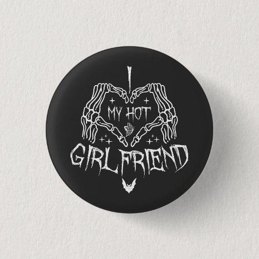 Ich Liebe meine heiße Freundin Halloween Skeleton Button (Vorderseite)