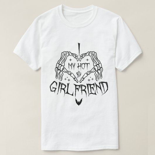 Ich Liebe meine heiße Freundin Halloween Skeleton T-Shirt (Design vorne)