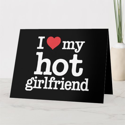 Ich Liebe meine heiße Freundin Valentine's Day GF Karte (Vorderseite)