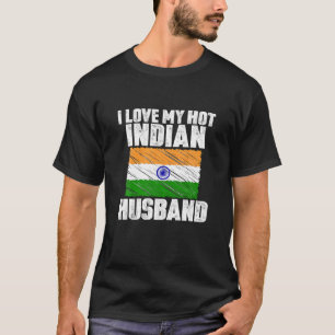 Ich Liebe meine heiße indische Ehemännchen Hochzei T-Shirt