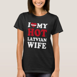 Ich Liebe meine heiße lettische Ehefrau Funny Husb T-Shirt