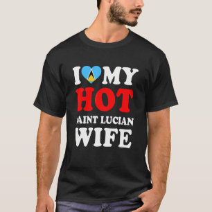 Ich Liebe meine heiße Saint Lucian Ehefrau Funny H T-Shirt