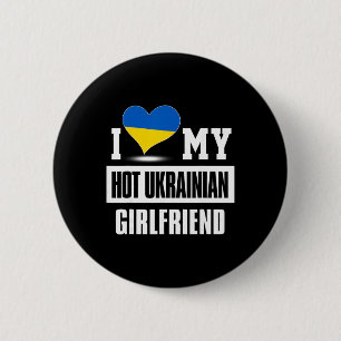 Ich liebe meine heiße ukrainische Freundin Ukraine Button