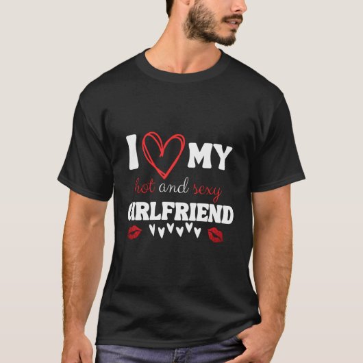 Ich Liebe meine heiße und Freund Crazy Friend T-Shirt (Vorderseite)