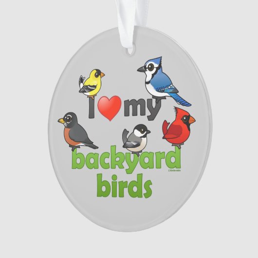 Ich Liebe meine Hinterhofvögel Ornament (Vorderseite)