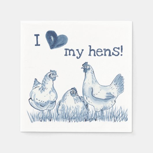 Ich Liebe meine Hühner Blauhühnchen Malerei rustik Serviette (Vorderseite)