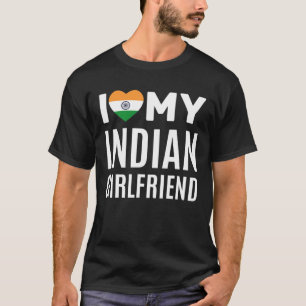 Ich Liebe meine indische Freundin T-Shirt