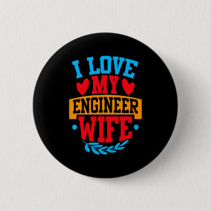 Ich liebe meine Ingenieursfrau Ich liebe meine Fra Button