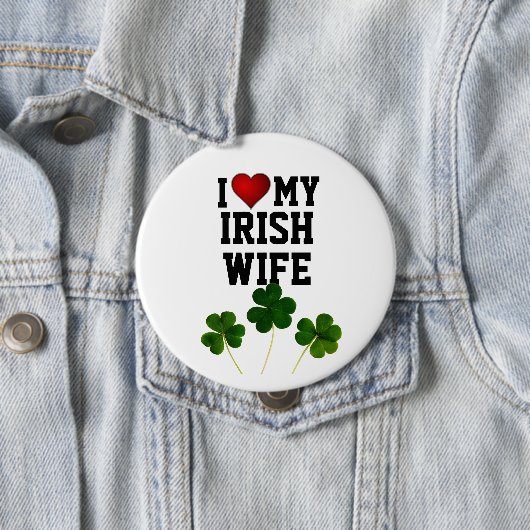 Ich Liebe meine irische Ehefrau, Kleeblätter T - S Button (Beispiel)