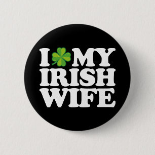 Ich liebe meine irische Frau Lustiges Paar St. Pat Button