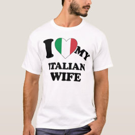 Ich Liebe meine italienische Ehefrau T-Shirt