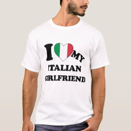 Ich Liebe meine italienische Freundin T - Shirt