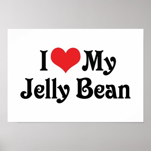 Ich Liebe meine Jelly Bean Poster (Vorne)