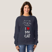 Ich liebe meine Katze Sweatshirt (Vorne ganz)