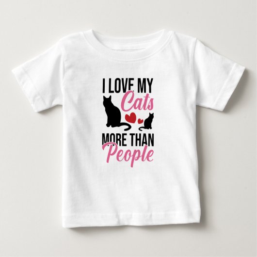 Ich Liebe meine Katzen mehr als Menschen Baby T - Baby T-shirt (Vorderseite)