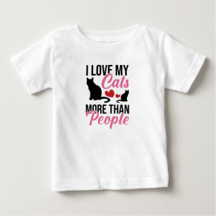 Ich Liebe meine Katzen mehr als Menschen Baby T - T-shirt