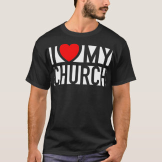 Ich Liebe meine Kirche Familie Sonntag Christliche T-Shirt