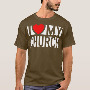 Ich Liebe meine Kirche Familie Sonntag Christliche T-Shirt