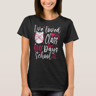 Ich liebe meine Klasse seit 100 Tagen der Schule s T-Shirt