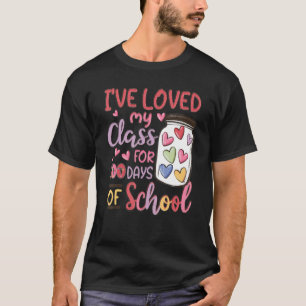 Ich liebe meine Klasse seit 100 Tagen Liebe mein K T-Shirt